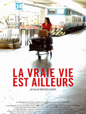 LA VRAIE VIE EST AILLEURS