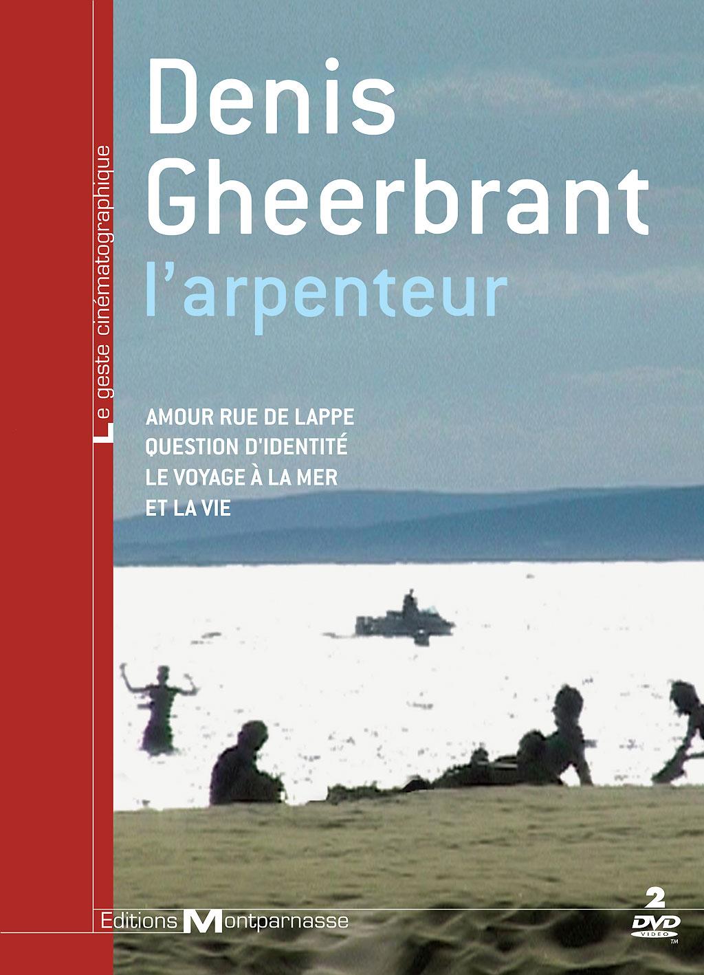 DENIS GHEERBRANT L’ARPENTEUR