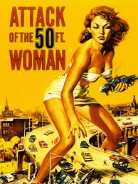 ATTACK OF THE 50 FT. WOMAN