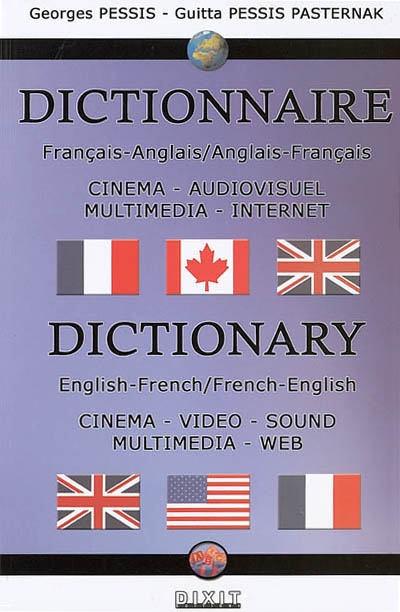 DICTIONNAIRE Cinéma;Multimedia;internet  Fr/Ang (Dixit)