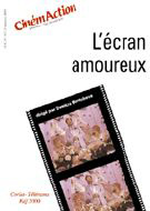 L'ECRAN AMOUREUX (CinémAction N°107)