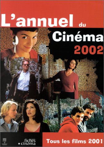 L'ANNEE DU CINEMA 2002