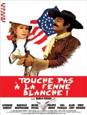 TOUCHE PAS A LA FEMME BLANCHE