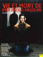 VIE ET MORT DE PIER PAOLO PASOLINI