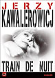 TRAIN DE NUIT