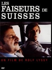 LES FAISEURS DE SUISSES