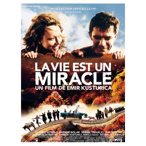 LA VIE EST UN MIRACLE