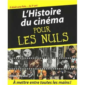 L'HISTOIRE DU CINEMA POUR LES NULS