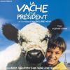 LA VACHE ET LE PRESIDENT