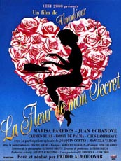LA FLEUR DE MON SECRET (La Flor de mi secreto)