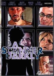 A SCANNER DARKLY