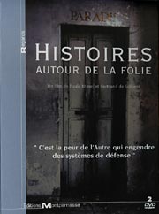 HISTOIRE AUTOUR DE LA FOLIE