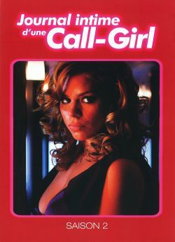 JOURNAL INTIME D'UNE CALL-GIRL SAISON 2