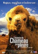 L\'HISTOIRE DU CHAMEAU QUI PLEURE