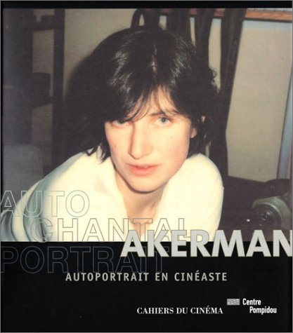 AUTO PORTRAIT CHANTAL AKERMANN