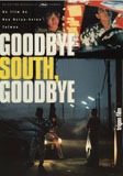 GOODBYE SOUTH, GOODBYE
