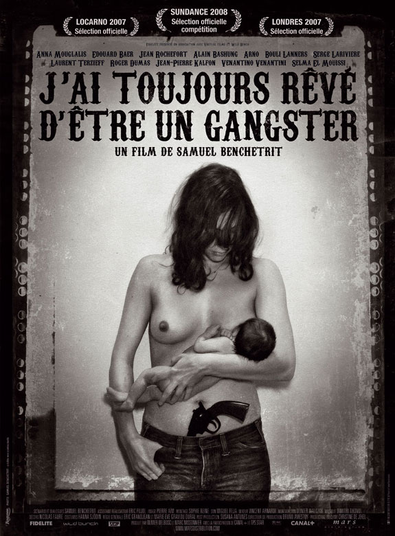 J'AI TOUJOURS REVE D'ETRE UN GANGSTER